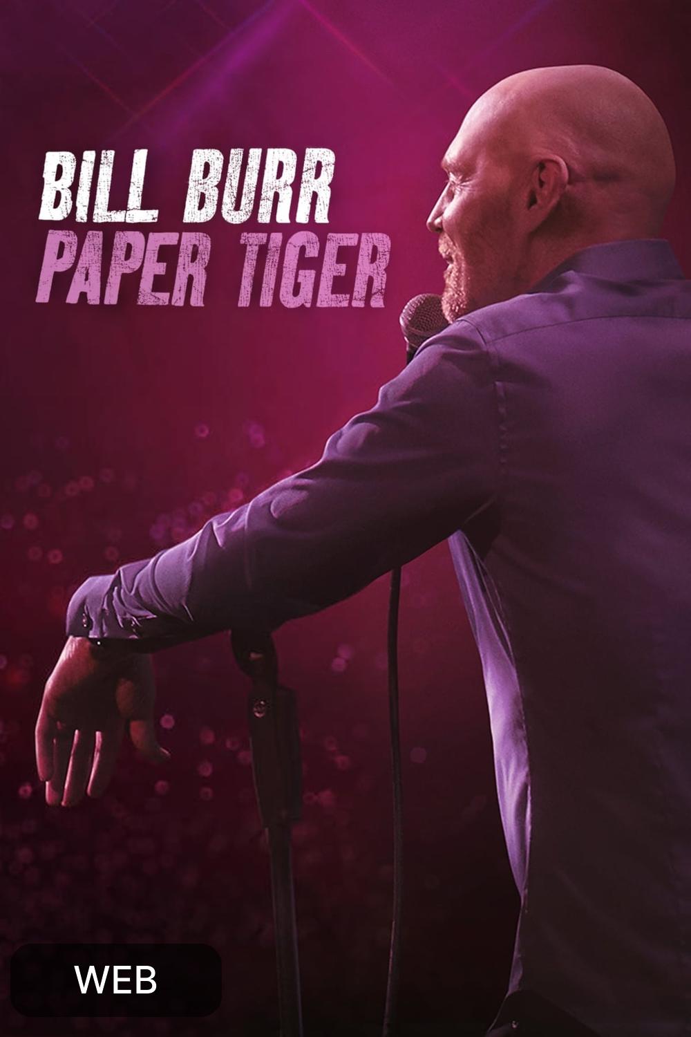 Bill Burr Paper Tiger (2019) [135626] (A1673276549) [[Movies]] --Plex--